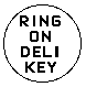 RING ON DELI KEY