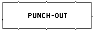 PUNCH-OUT