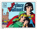 on this U.S. postage stamp, Prince Valiant, his hair shaped like a black helmet and wearing a red cape, has his arm around his love, Aleta, dressed in green, a castle in the background