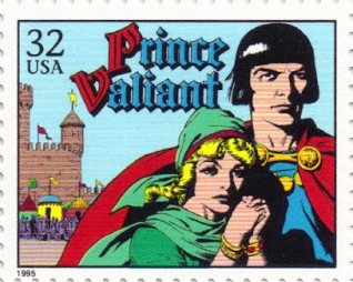 on this U.S. postage stamp, Prince Valiant, his hair shaped like a black helmet and wearing a red cape, has his arm around his love, Aleta, dressed in green, a castle in the background