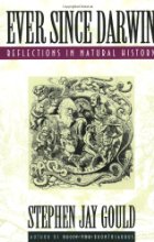 Ever Since Darwin, Stephen Jay Gould