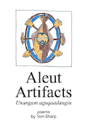 cover of “Aleut Artifacts” by Tom Sharp
