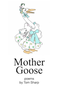 cover of &ldquo;Mother Goose&rdquo; by Tom Sharp