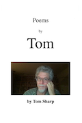 cover of “Poems by Tom” by Tom Sharp