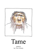 cover of “Tame” by Tom Sharp