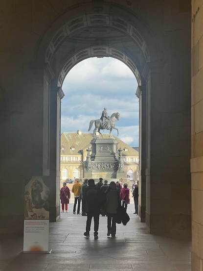 Statue of King Johann (John) through the gateway from the Zwinger by the entrance to the Old Masters Picture Gallery, Dresden